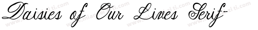 Daisies of Our Lives Serif字体转换